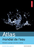 Atlas mondial de l'eau