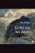 Écrits sur les Alpes