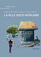 La ville ouest-africaine